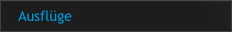 Ausfl�ge